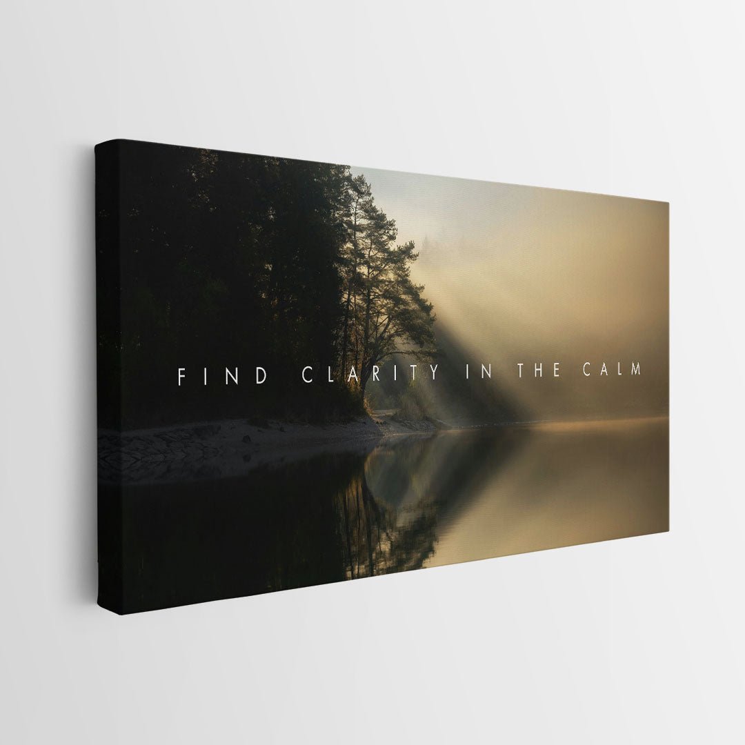 Find Clarity In The Calm canvas art