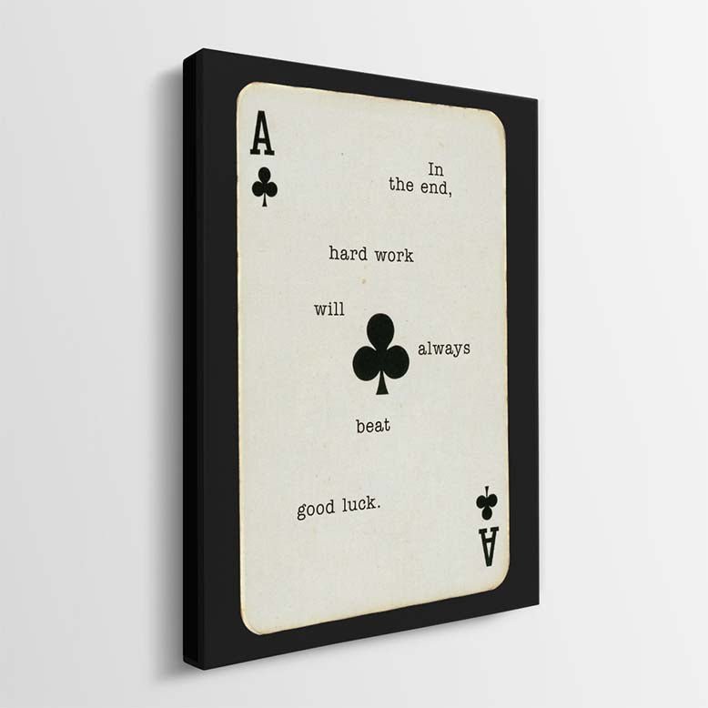 Hard Work Beats Good Luck canvas art