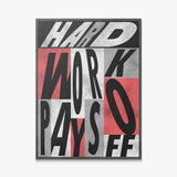 Hard Work Pays Off canvas wall art