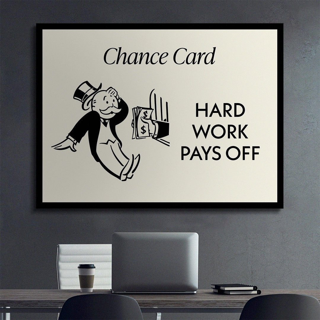 Hard Work Pays Off canvas art