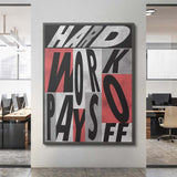 Hard Work Pays Off canvas wall art