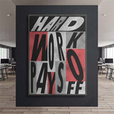 Hard Work Pays Off canvas wall art
