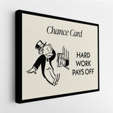 Hard Work Pays Off canvas wall art
