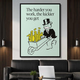 Harder You Work canvas wall art