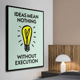 Ideas VS Execution canvas wall art