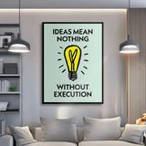 Ideas VS Execution canvas wall art