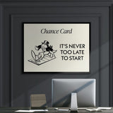It's Never Too Late canvas wall art
