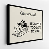 It's Never Too Late canvas wall art