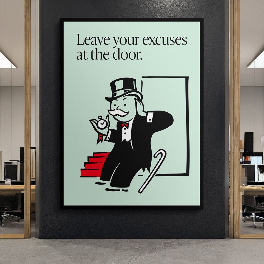 Leave Your Excuses At the Door motivational canvas wall art
