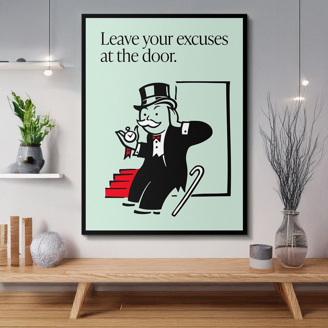 Leave Your Excuses At the Door motivational canvas wall art