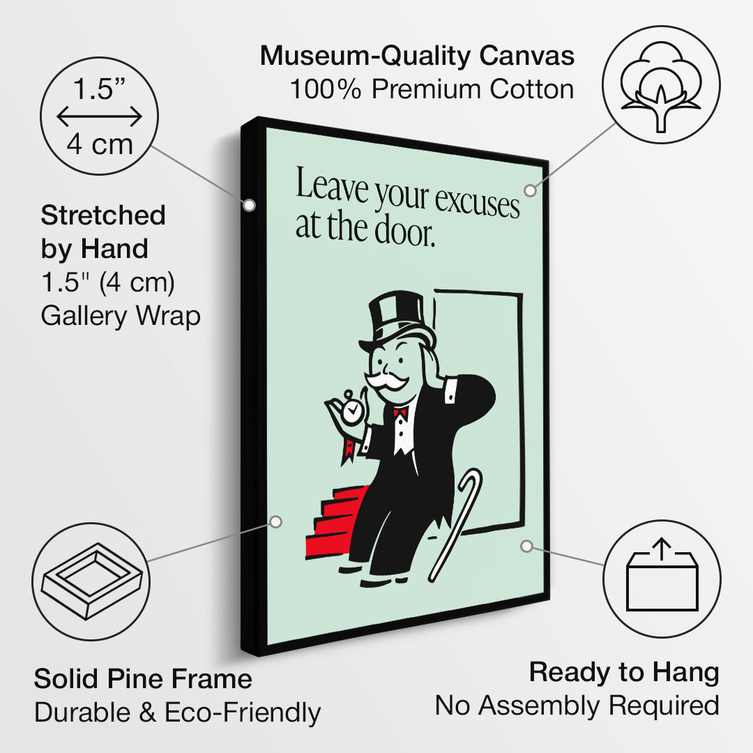 Leave Your Excuses At the Door motivational canvas wall art