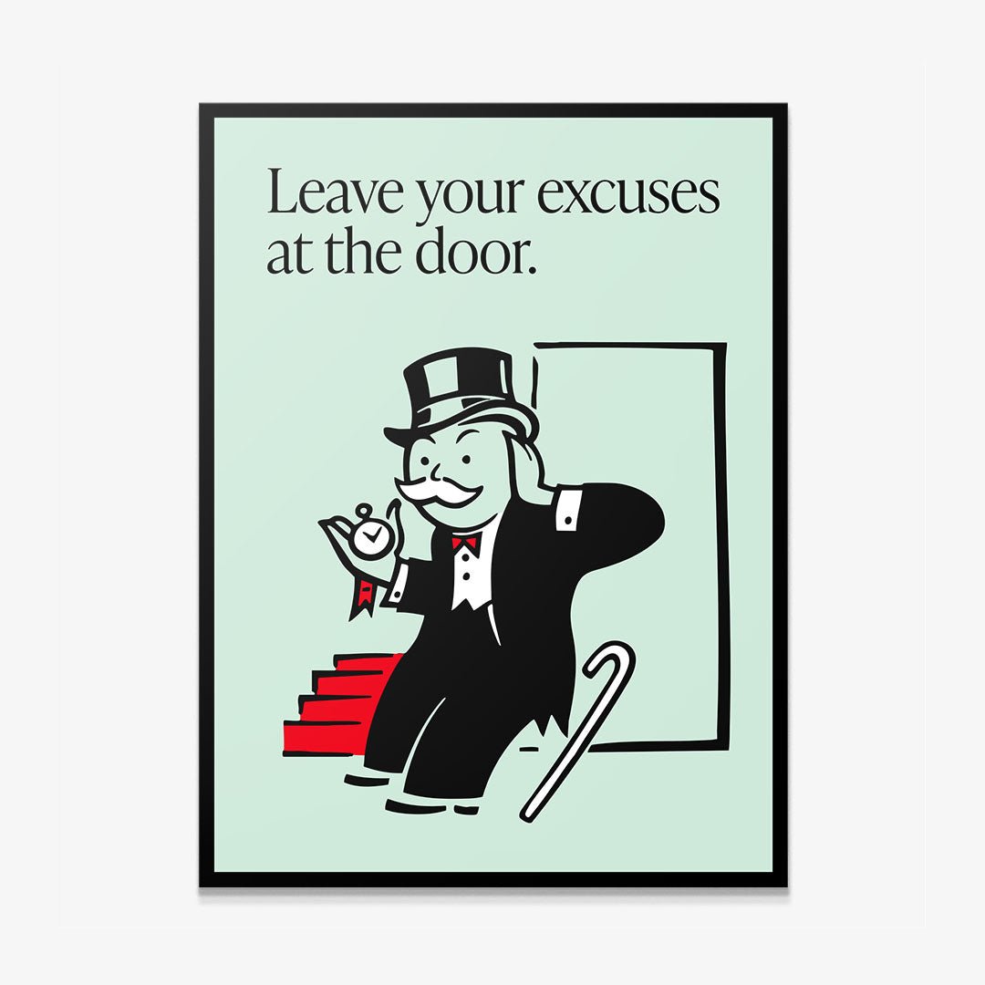 Leave Your Excuses At the Door motivational canvas wall art