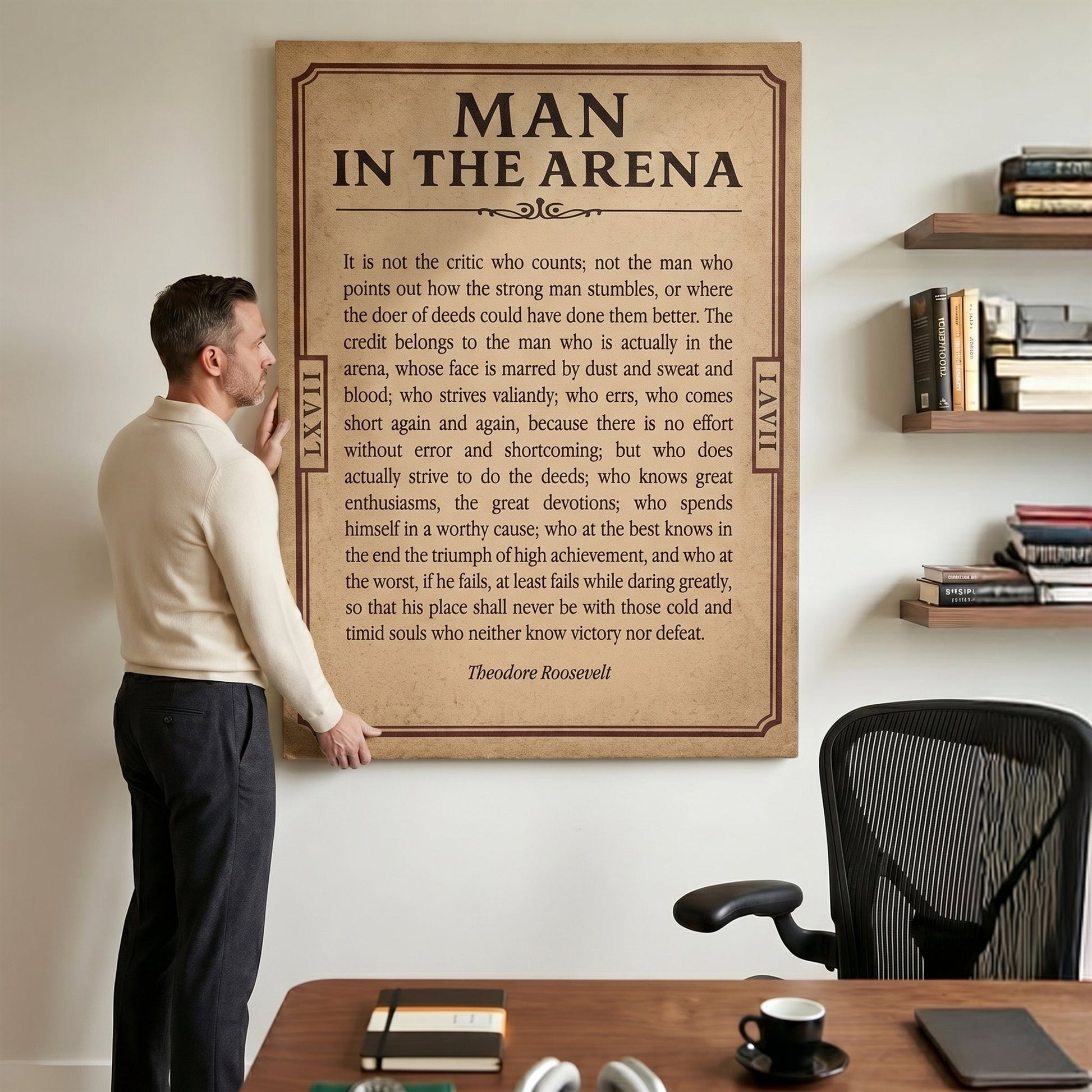 Man In The Arena Roosevelt quote ticket wall art with a man in a home office