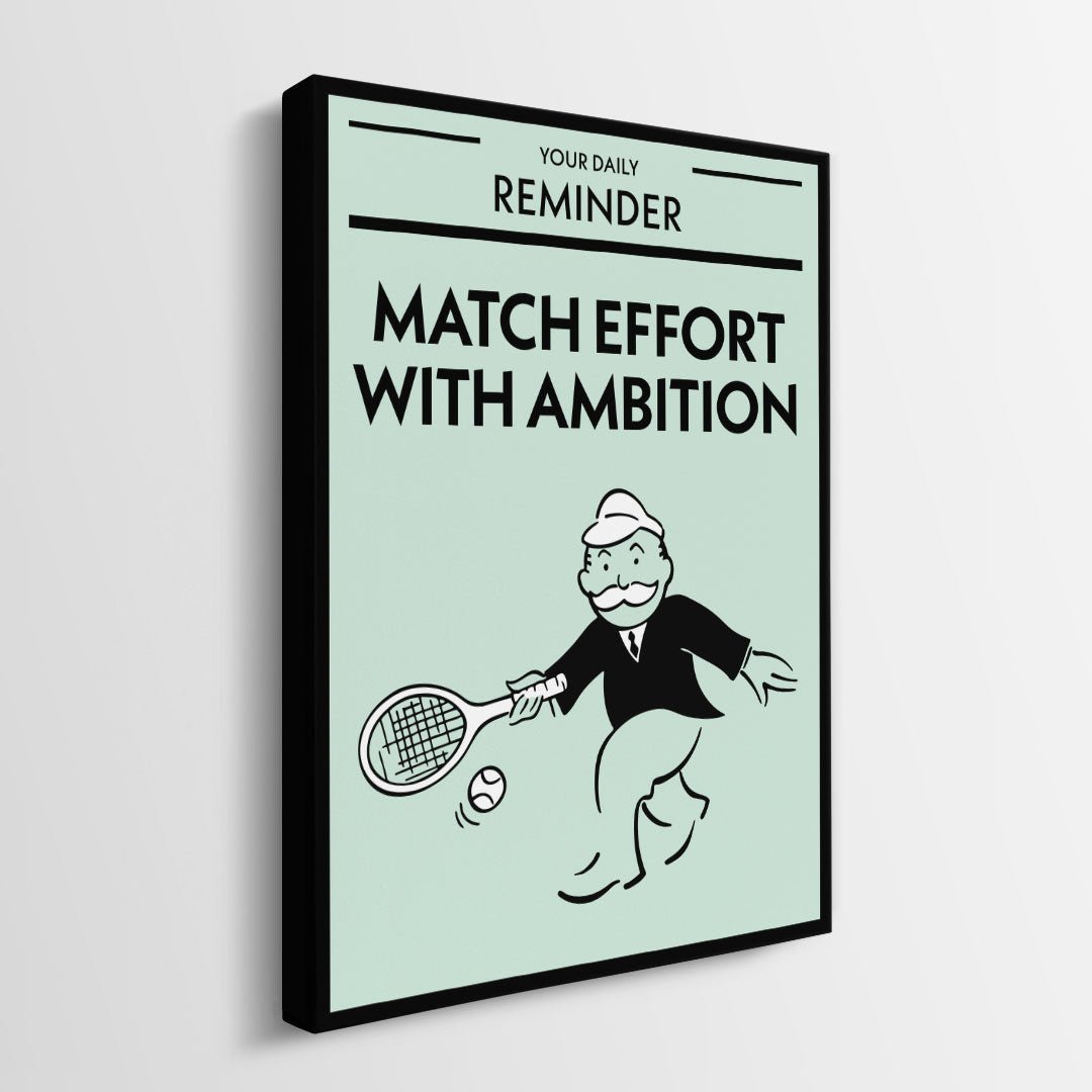 Match Effort With Ambition canvas wall art