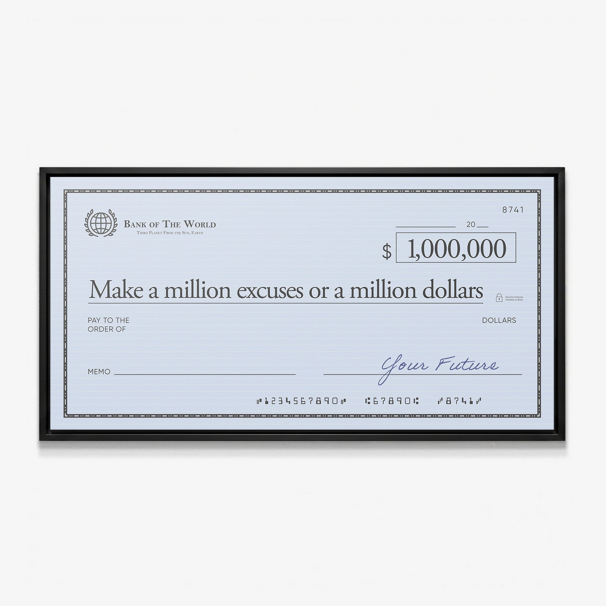 Million Excuses Dollar Edition check canvas print in a black floating frame