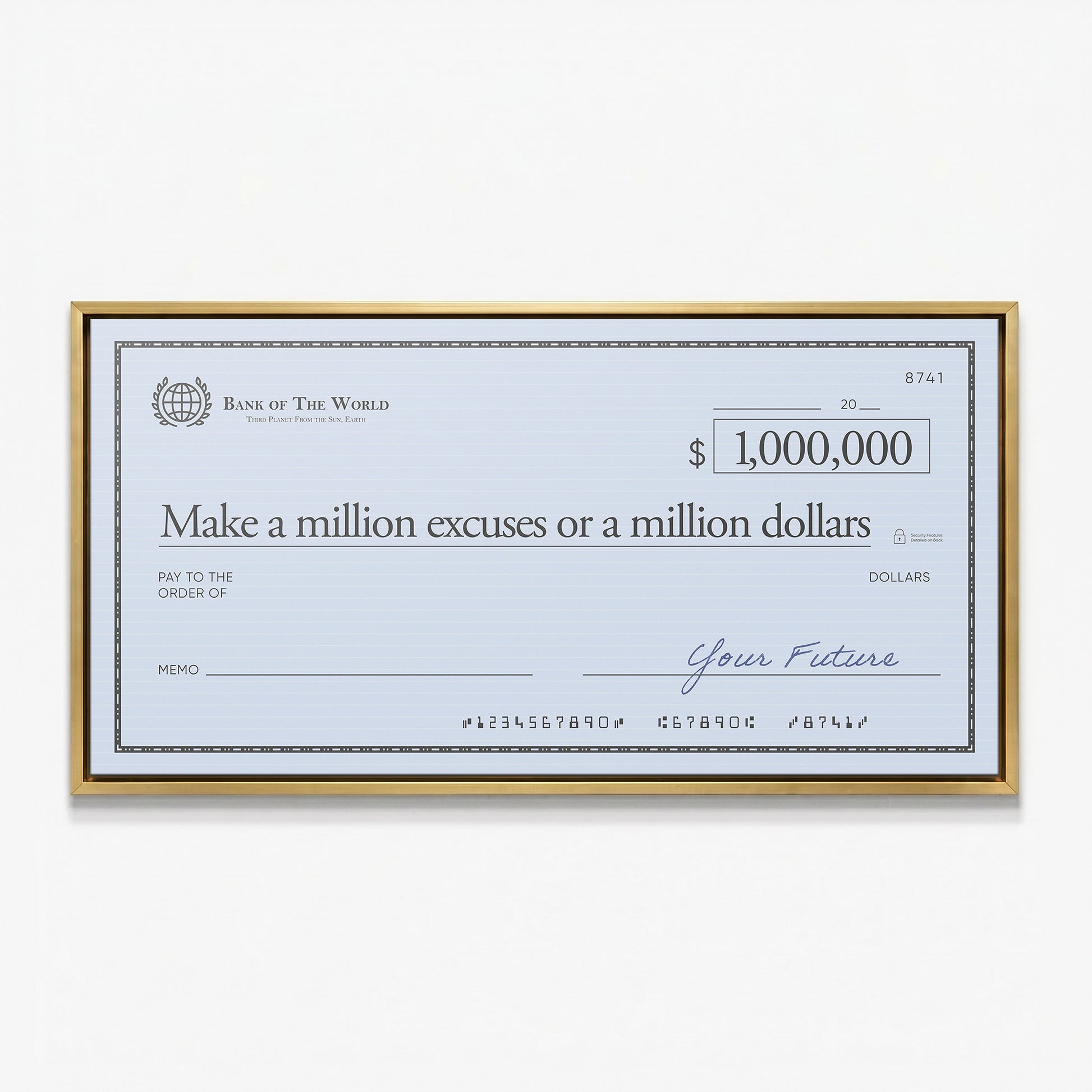 Million Excuses Dollar Edition check canvas print in a gold floating frame