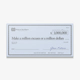 Million Excuses Dollar Edition million dollar check canvas wall art print