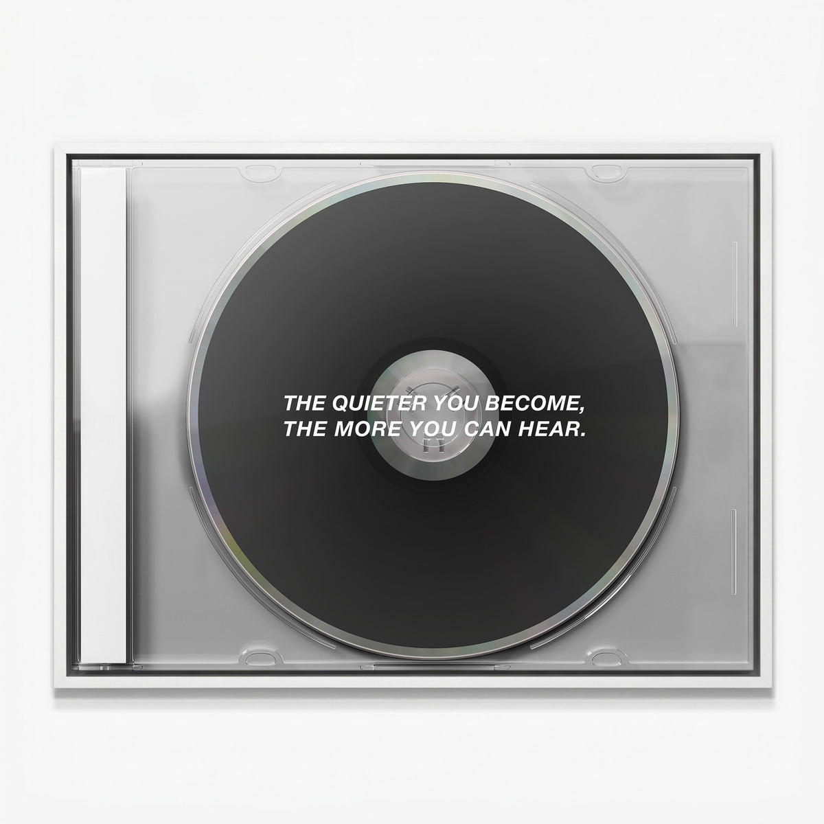 More You Can Hear black CD canvas in a white floating frame