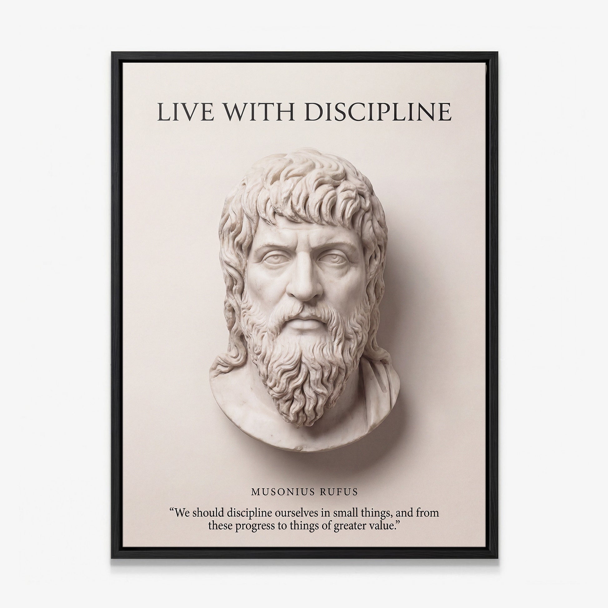 Musonius Rufus Live With Discipline Stoic canvas wall art in a black floating frame