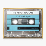 Never Too Late canvas wall art