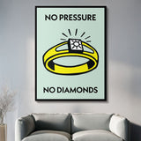 No Pressure No Diamonds canvas wall art