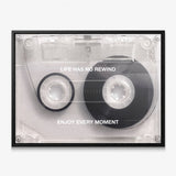 Life Has No Rewind cassette tape canvas in a black floating frame