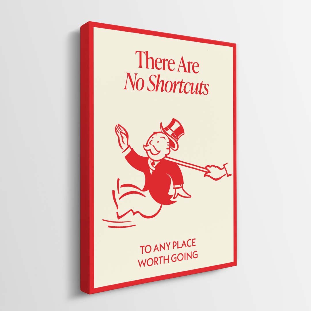 No Shortcuts canvas art