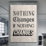 Nothing Changes canvas wall art