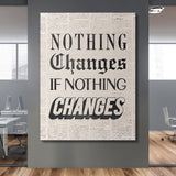 Nothing Changes canvas wall art