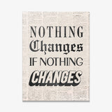 Nothing Changes canvas wall art