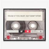 Pause If You Must canvas wall art
