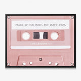 Pause If You Must canvas in a black floating frame