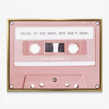 Pause If You Must canvas in a gold floating frame