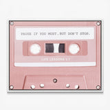Pause If You Must canvas in a white floating frame