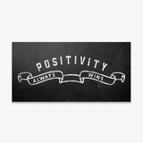 Positivity Always Wins canvas wall art