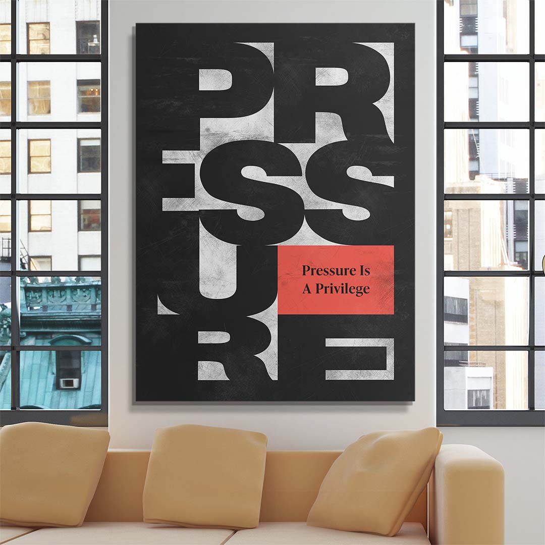 Pressure Is A Privilege canvas art