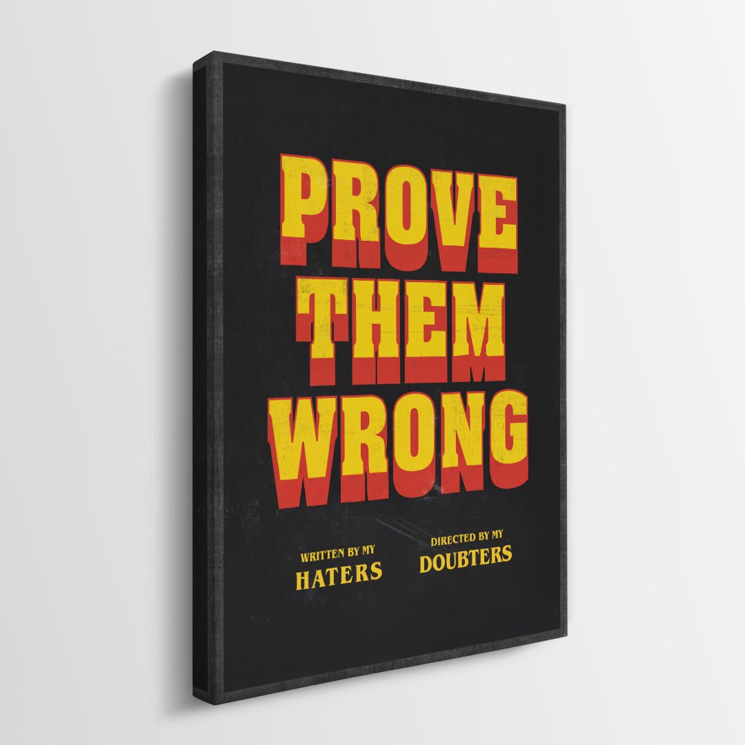 Prove Them Wrong canvas wall art