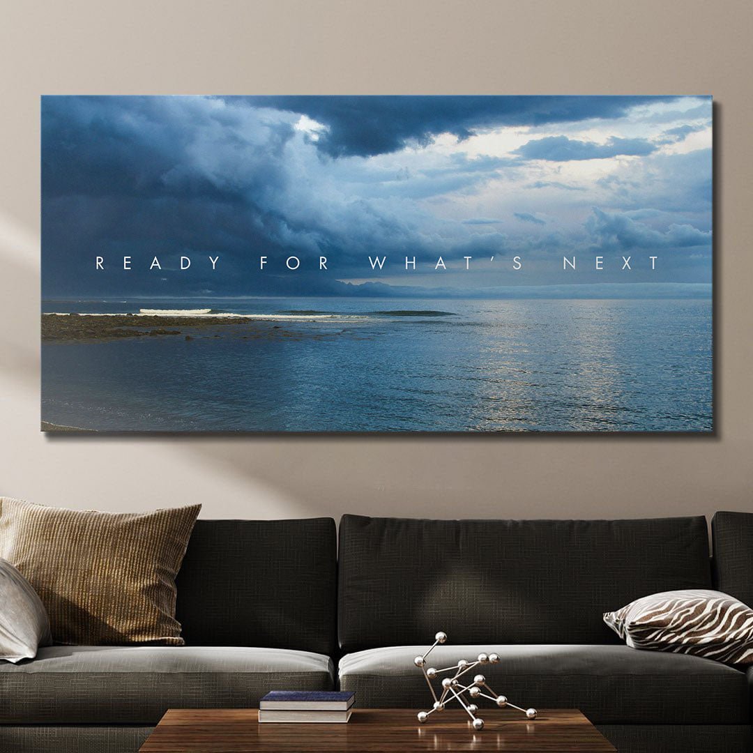 Ready For What’s Next canvas art