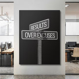 Results Over Excuses Sign canvas wall art