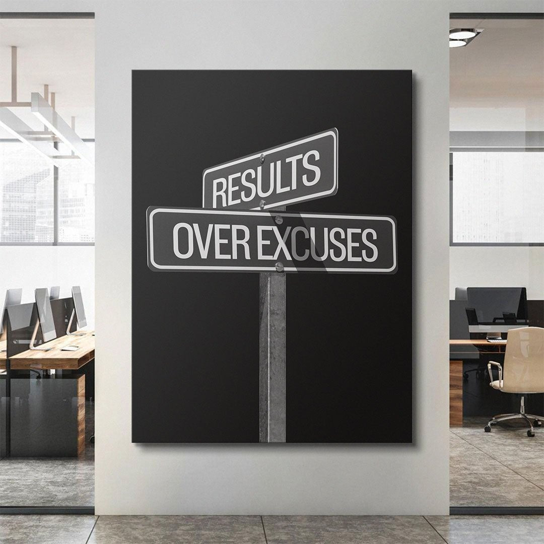 Results Over Excuses Sign canvas wall art