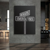 Results Over Excuses Sign canvas wall art