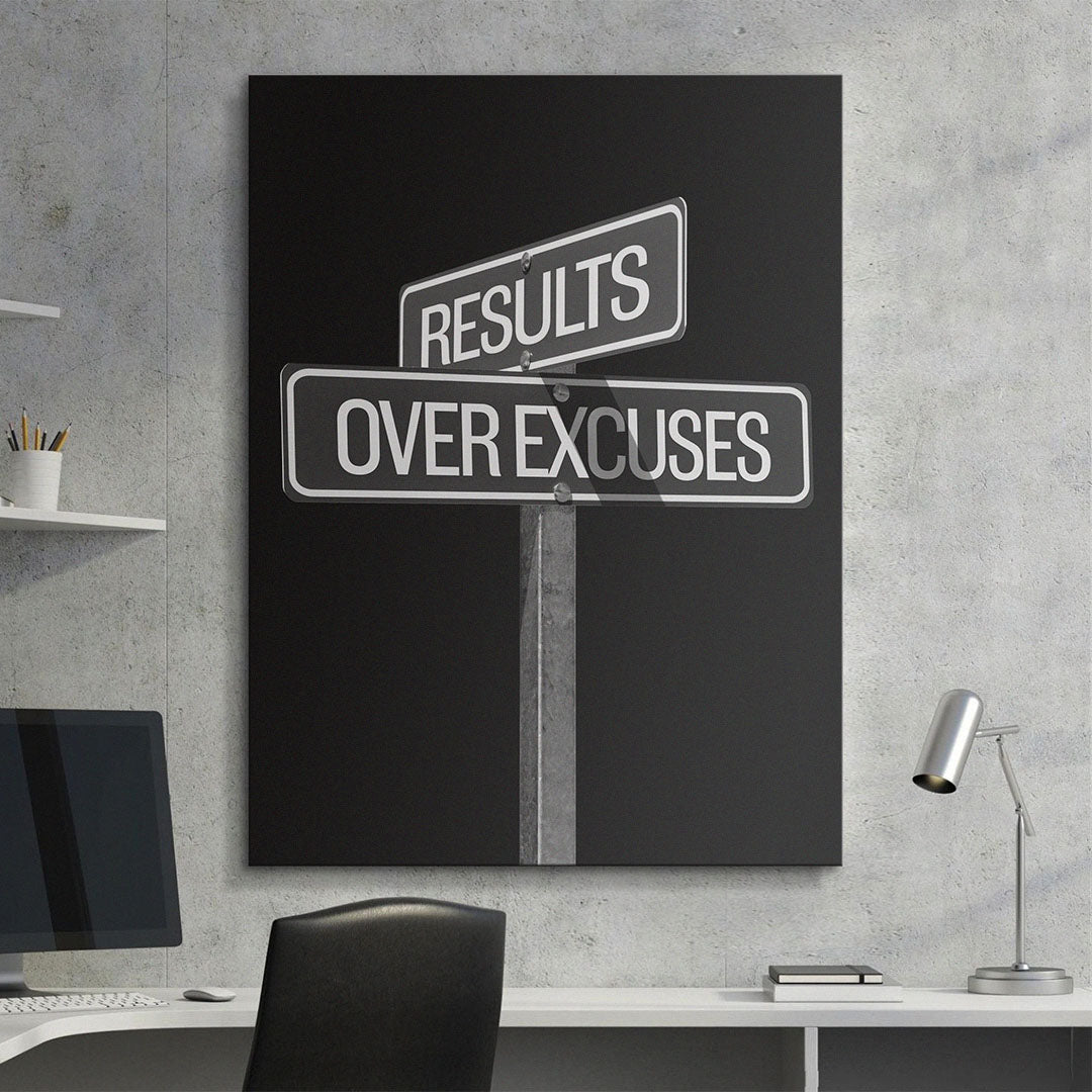 Results Over Excuses Sign canvas wall art