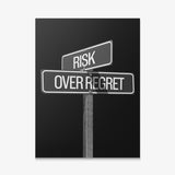 Risk Over Regret Sign canvas wall art