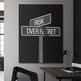 Risk Over Regret Sign canvas wall art