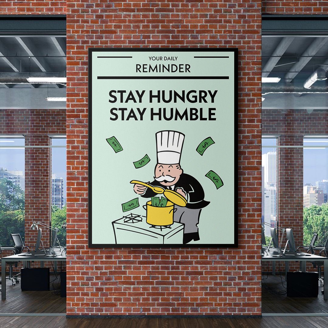 Stay Hungry Stay Humble canvas art