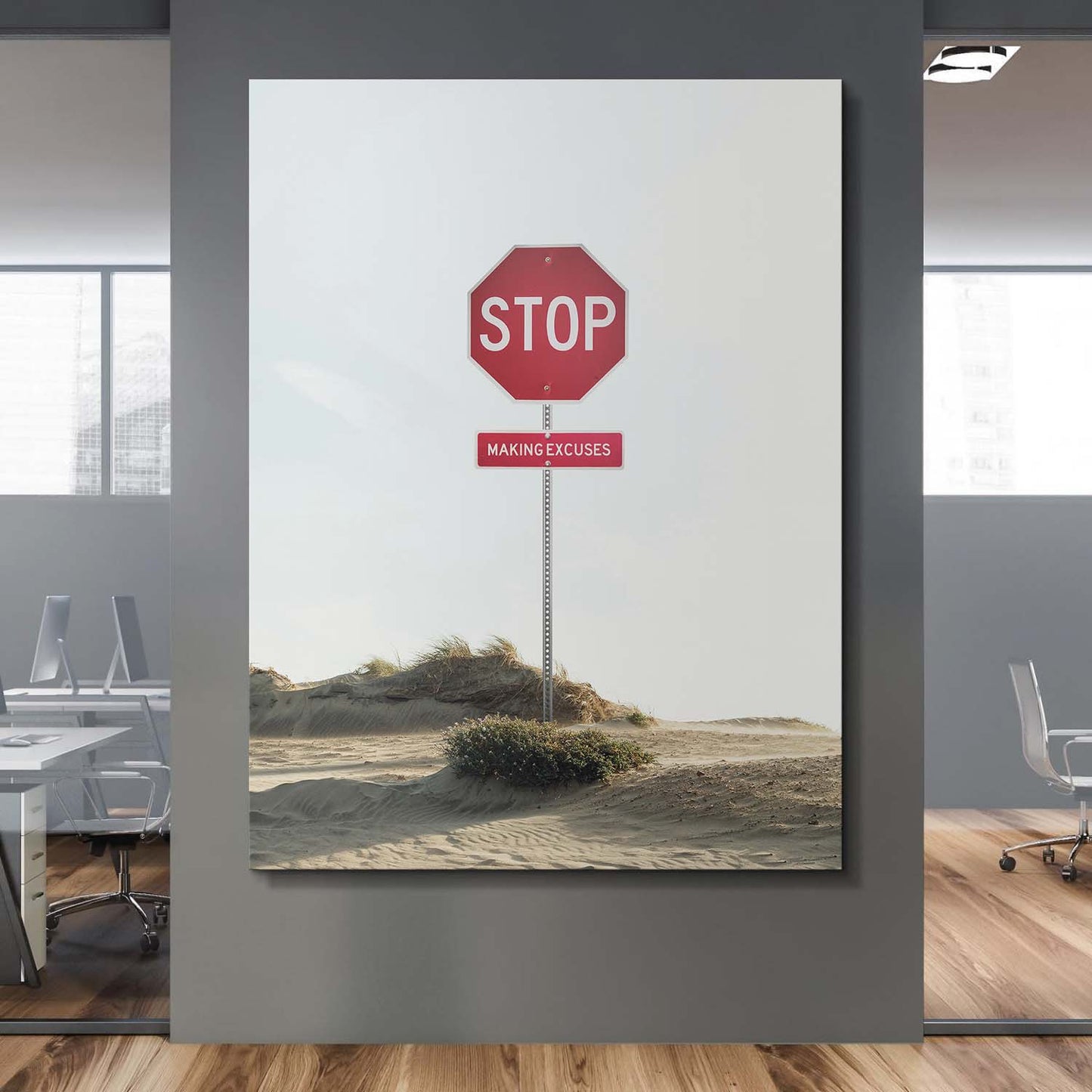 Stop Making Excuses canvas art