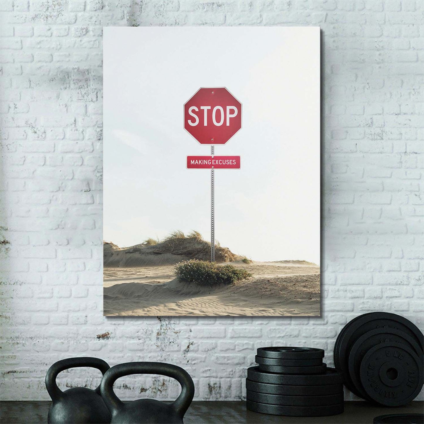 Stop Making Excuses canvas art