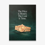 The Cost Is Time canvas wall art, gold watch on green velvet with the quote The Price is Money The Cost is Time