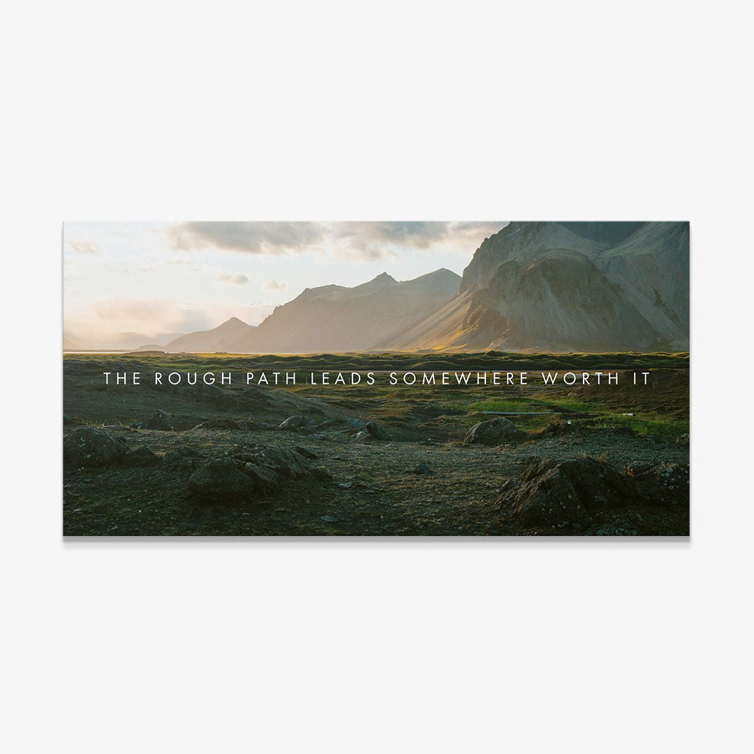 The Rough Path Leads Somewhere Worth It motivational canvas wall art