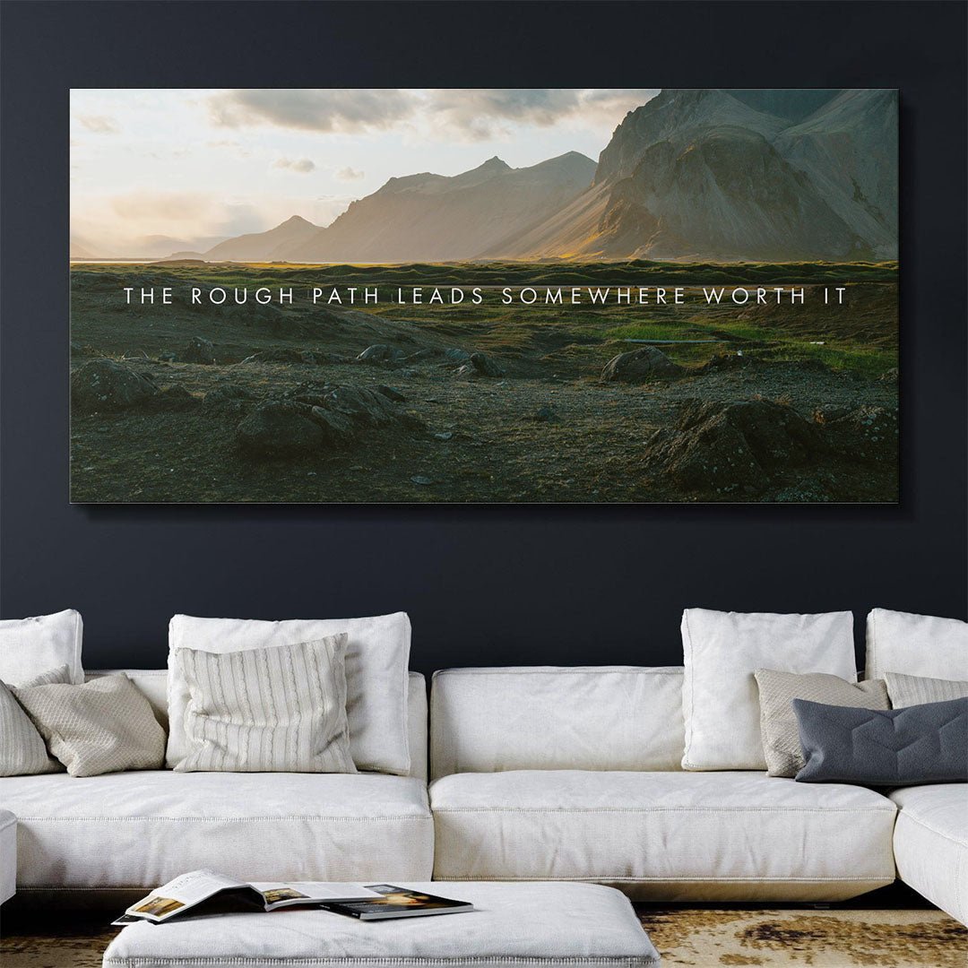 The Rough Path Leads Somewhere Worth It motivational canvas wall art